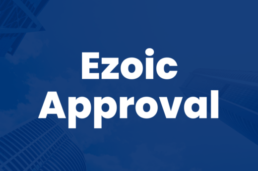 How to Get Ezoic Approval 2023
